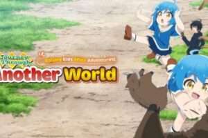 A Journey Through Another World: Raising Kids While Adventuring anime